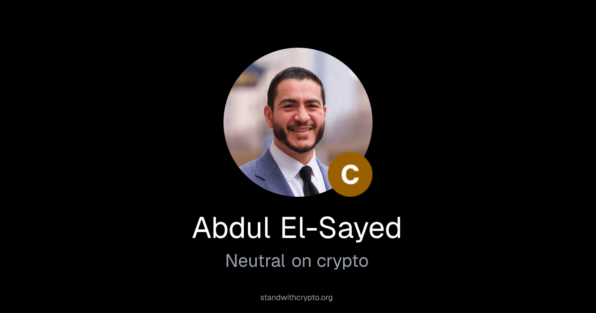 Abdul El-Sayed Crypto Policy Stance | Stand With Crypto