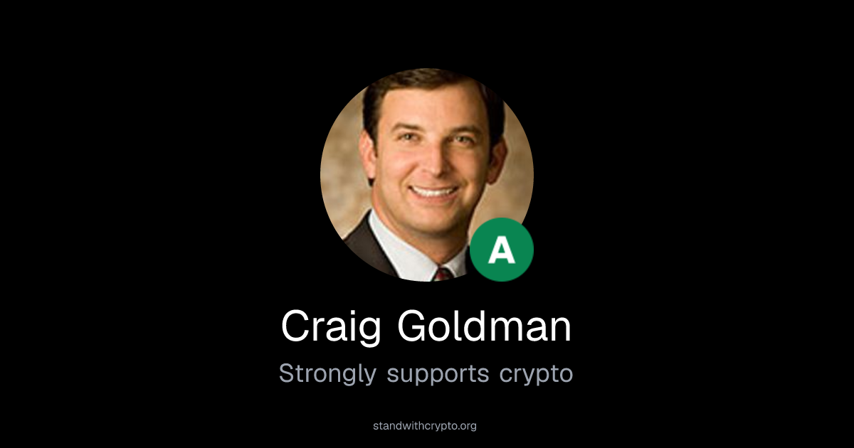Craig Goldman Crypto Policy Stance | Stand With Crypto