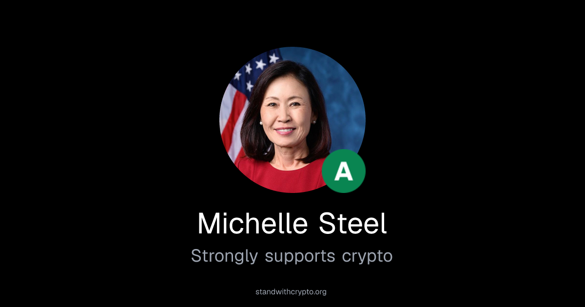 Michelle Steel Crypto Policy Stance | Stand With Crypto